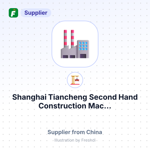 Shanghai Tiancheng Second Hand Construction Mac... – summary card, no photo uploaded yet