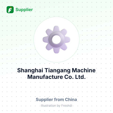 Shanghai Tiangang Machine Manufacture Co., Ltd. – summary card, no photo uploaded yet