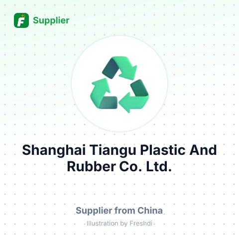 Shanghai Tiangu Plastic And Rubber Co., Ltd. – summary card, no photo uploaded yet