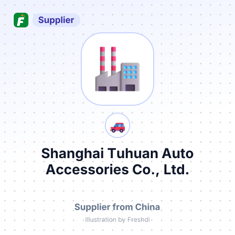 Shanghai Tuhuan Auto Accessories Co., Ltd. – summary card, no photo uploaded yet