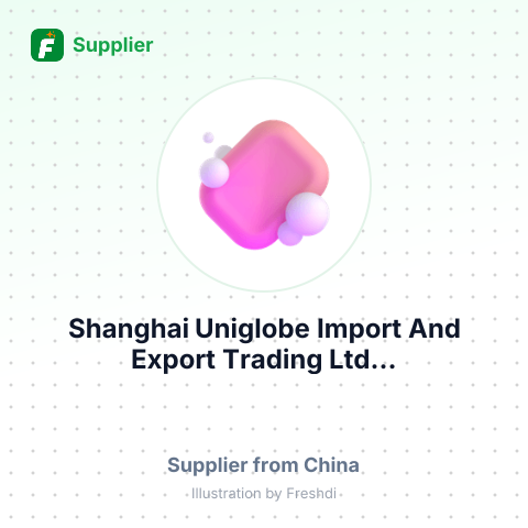 Shanghai Uniglobe Import And Export Trading Ltd... – summary card, no photo uploaded yet