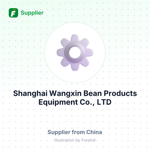 Shanghai Wangxin Bean Products Equipment Co., LTD – summary card, no photo uploaded yet