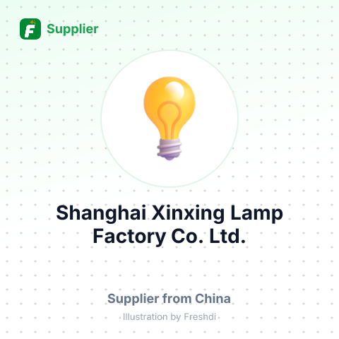 Shanghai Xinxing Lamp Factory Co., Ltd. – summary card, no photo uploaded yet
