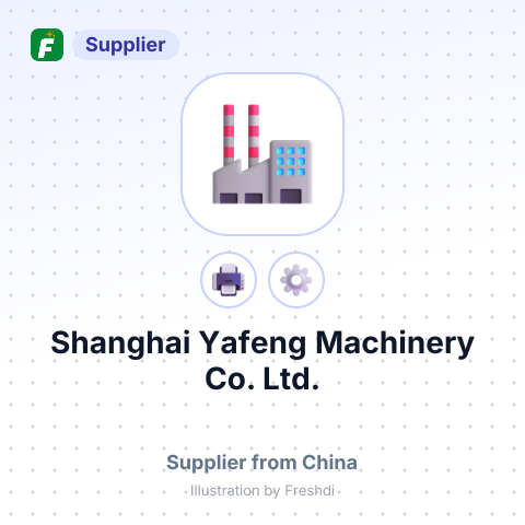Shanghai Yafeng Machinery Co., Ltd. – summary card, no photo uploaded yet