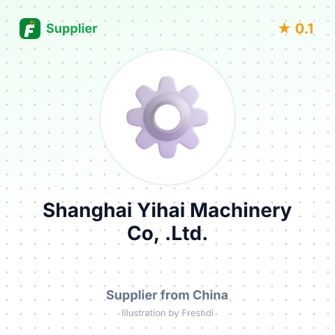Shanghai Yihai Machinery Co, .Ltd.  – summary card, no photo uploaded yet
