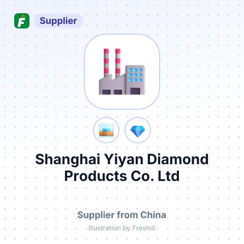 Shanghai Yiyan Diamond Products Co., Ltd – summary card, no photo uploaded yet
