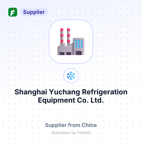 Shanghai Yuchang Refrigeration Equipment Co., Ltd. – summary card, no photo uploaded yet