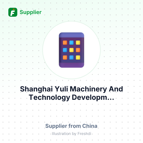 Shanghai Yuli Machinery And Technology Developm... – summary card, no photo uploaded yet