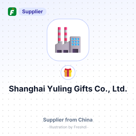 Shanghai Yuling Gifts Co., Ltd. – summary card, no photo uploaded yet