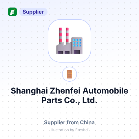 Shanghai Zhenfei Automobile Parts Co., Ltd. – summary card, no photo uploaded yet