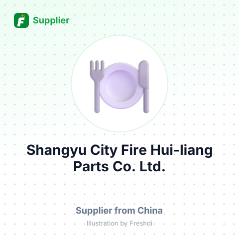 Shangyu City Fire Hui-liang Parts Co., Ltd. – summary card, no photo uploaded yet