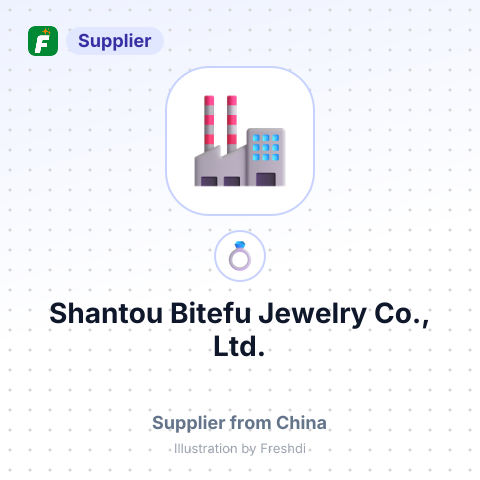 Shantou Bitefu Jewelry Co., Ltd. – summary card, no photo uploaded yet