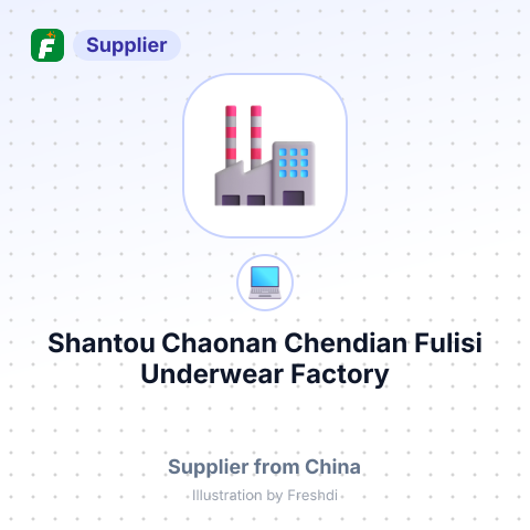 Shantou Chaonan Chendian Fulisi Underwear Factory – summary card, no photo uploaded yet