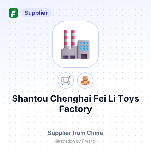 Shantou Chenghai Fei Li Toys Factory – summary card, no photo uploaded yet