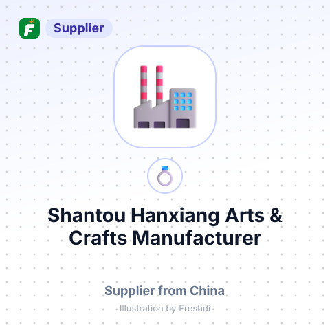 Shantou Hanxiang Arts & Crafts Manufacturer – summary card, no photo uploaded yet