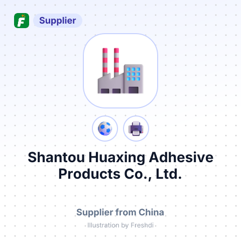 Shantou Huaxing Adhesive Products Co., Ltd. – summary card, no photo uploaded yet