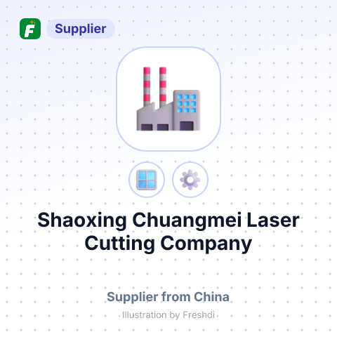 Shaoxing Chuangmei Laser Cutting Company – summary card, no photo uploaded yet