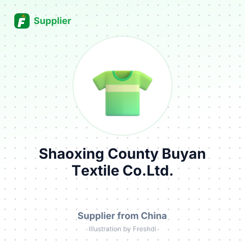 Shaoxing County Buyan Textile Co.Ltd. – summary card, no photo uploaded yet