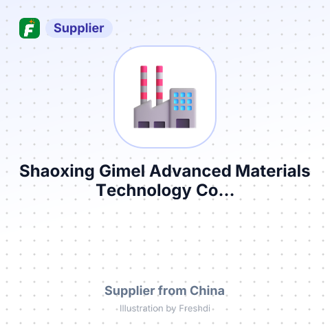 Shaoxing Gimel Advanced Materials Technology Co... – summary card, no photo uploaded yet