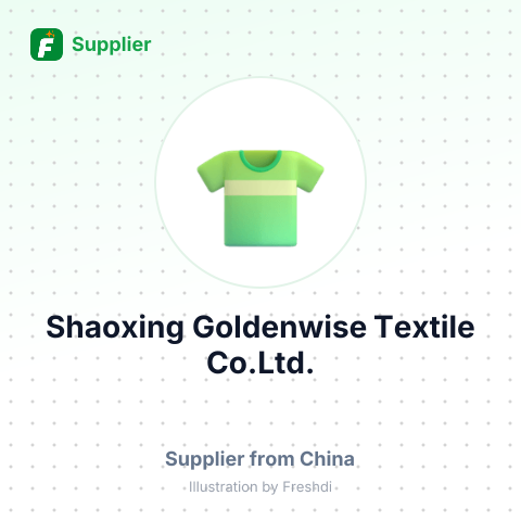 Shaoxing Goldenwise Textile Co.Ltd. – summary card, no photo uploaded yet