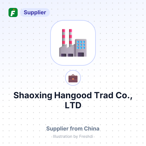 Shaoxing Hangood Trad Co., LTD – summary card, no photo uploaded yet