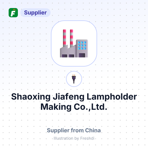 Shaoxing Jiafeng Lampholder Making Co.,Ltd. – summary card, no photo uploaded yet
