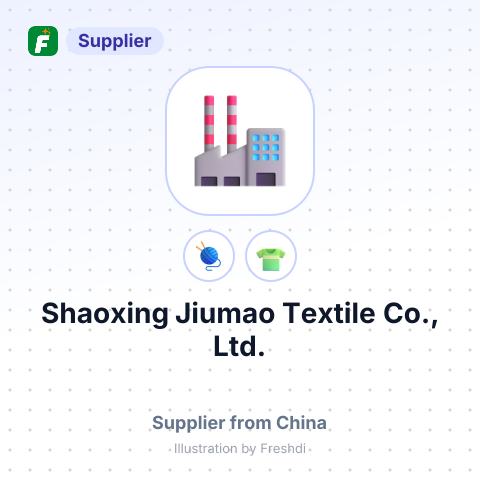 Shaoxing Jiumao Textile Co., Ltd. – summary card, no photo uploaded yet