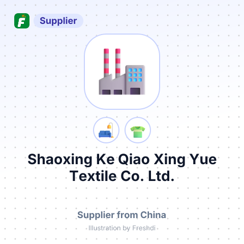 Shaoxing Ke Qiao Xing Yue Textile Co., Ltd. – summary card, no photo uploaded yet