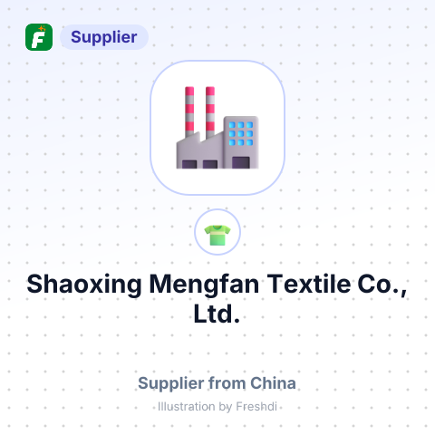 Shaoxing Mengfan Textile Co., Ltd. – summary card, no photo uploaded yet
