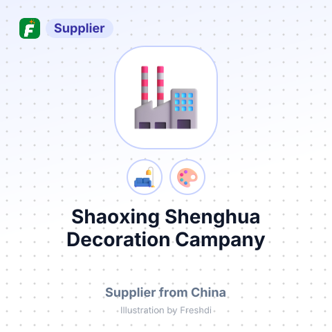 Shaoxing Shenghua Decoration Campany – summary card, no photo uploaded yet