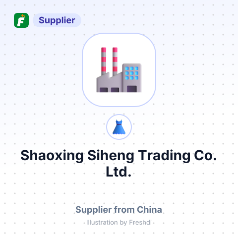Shaoxing Siheng Trading Co., Ltd. – summary card, no photo uploaded yet