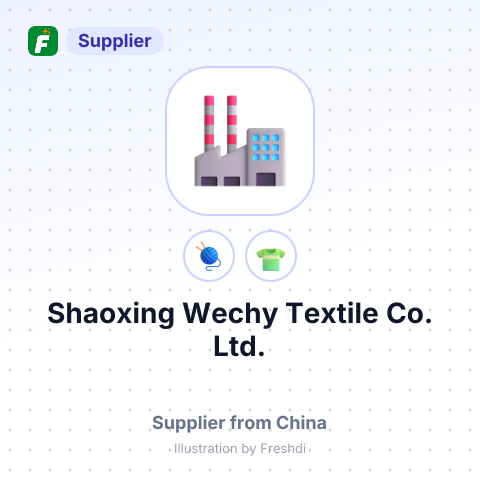 Shaoxing Wechy Textile Co., Ltd. – summary card, no photo uploaded yet