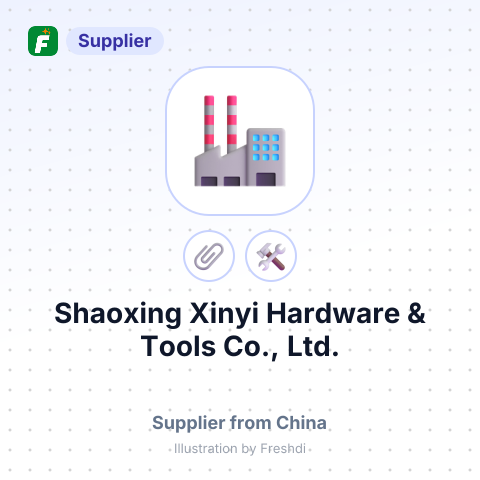 Shaoxing Xinyi Hardware & Tools Co., Ltd. – summary card, no photo uploaded yet