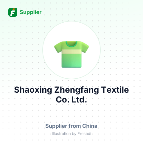 Shaoxing Zhengfang Textile Co., Ltd. – summary card, no photo uploaded yet