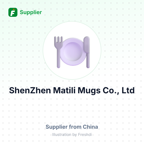 ShenZhen Matili Mugs Co., Ltd – summary card, no photo uploaded yet