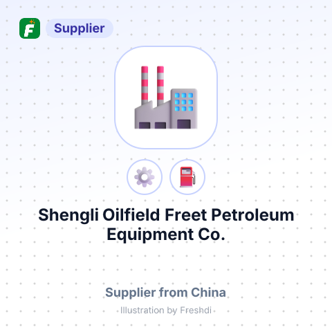 Shengli Oilfield Freet Petroleum Equipment Co., Ltd. – summary card, no photo uploaded yet