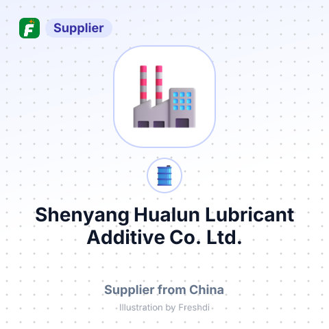 Shenyang Hualun Lubricant Additive Co., Ltd. – summary card, no photo uploaded yet