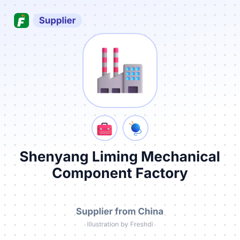 Shenyang Liming Mechanical Component Factory – summary card, no photo uploaded yet