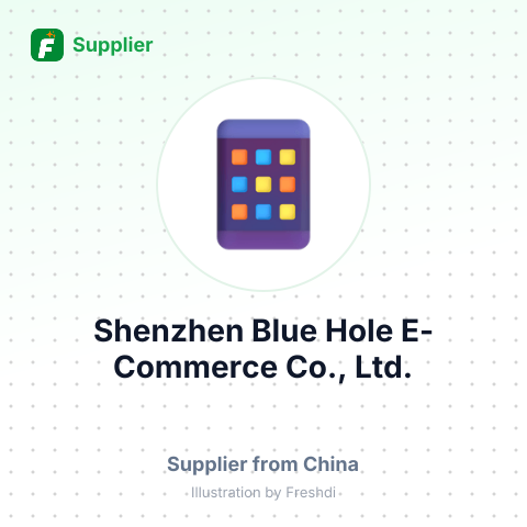 Shenzhen Blue Hole E-Commerce Co., Ltd. – summary card, no photo uploaded yet
