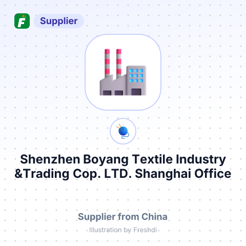 Shenzhen Boyang Textile Industry &Trading Cop. LTD. Shanghai Office – summary card, no photo uploaded yet