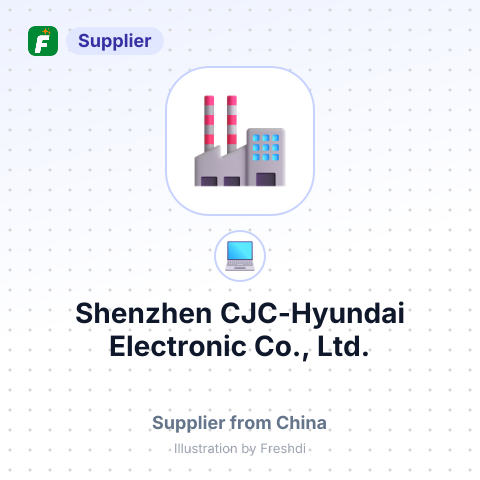 Shenzhen CJC-Hyundai Electronic Co., Ltd. – summary card, no photo uploaded yet