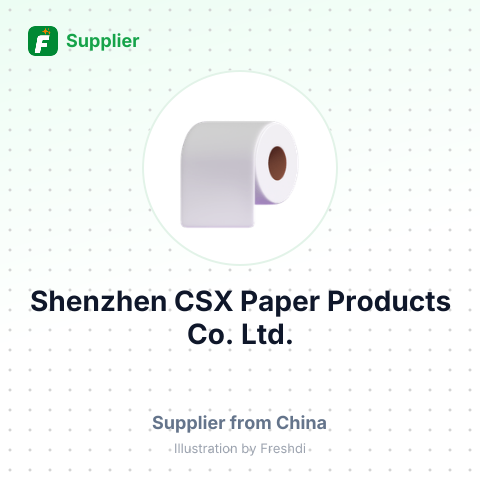 Shenzhen CSX Paper Products Co., Ltd. – summary card, no photo uploaded yet