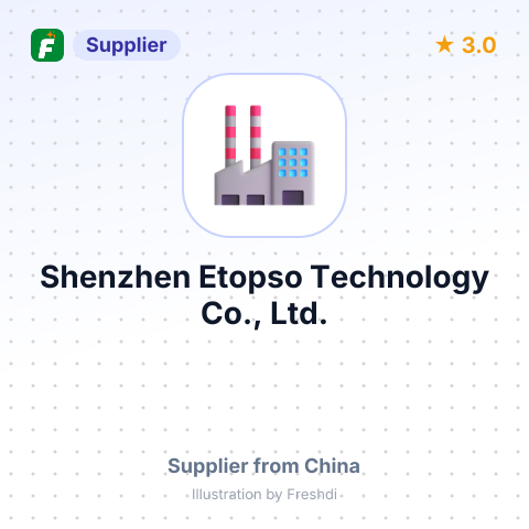 Shenzhen Etopso Technology Co., Ltd. – summary card, no photo uploaded yet