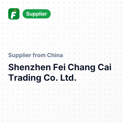 Shenzhen Fei Chang Cai Trading Co., Ltd. – summary card, no photo uploaded yet