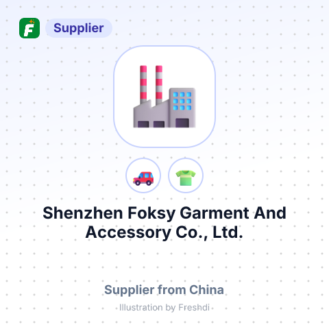 Shenzhen Foksy Garment And Accessory Co., Ltd. – summary card, no photo uploaded yet