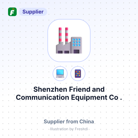 Shenzhen Friend and Communication Equipment Co .,Ltd – summary card, no photo uploaded yet