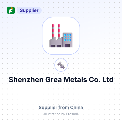 Shenzhen Grea Metals Co., Ltd – summary card, no photo uploaded yet