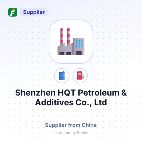 Shenzhen HQT Petroleum & Additives Co., Ltd – summary card, no photo uploaded yet