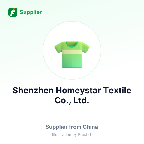 Shenzhen Homeystar Textile Co., Ltd. – summary card, no photo uploaded yet