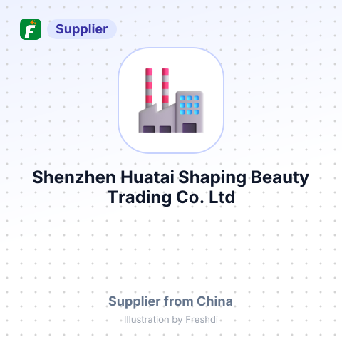 Shenzhen Huatai Shaping Beauty Trading Co., Ltd – summary card, no photo uploaded yet
